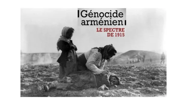 Génocide arménien, le spectre de 1915