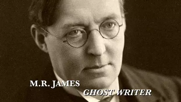 M.R. James: Ghost Writer