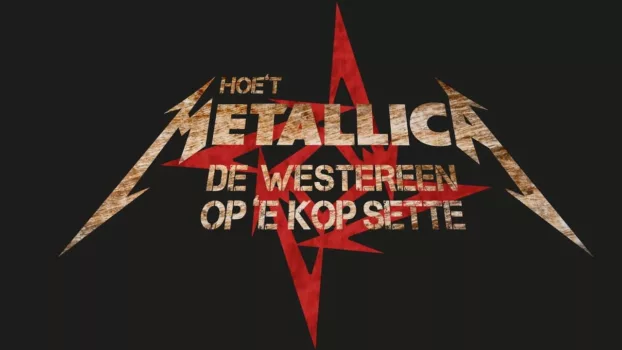 Watch How Metallica Raised Hell in De Westereen Trailer