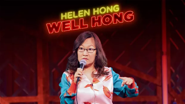 Watch Helen Hong: Well Hong Trailer