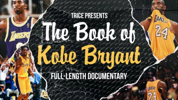 Watch The Book of Kobe Bryant Trailer