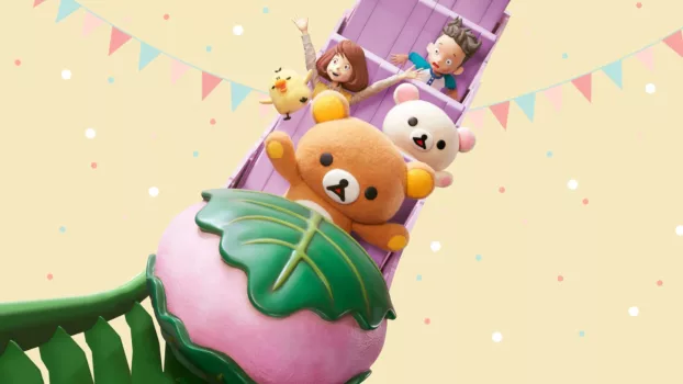 Watch Rilakkuma's Theme Park Adventure Trailer