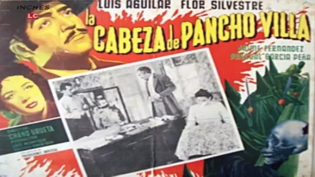 The Head of Pancho Villa