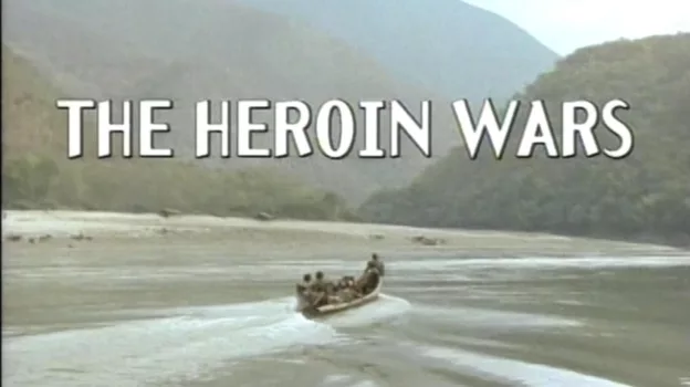 The Heroin Wars