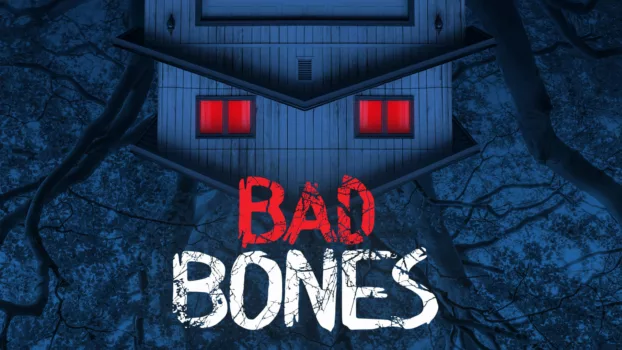 Watch Bad Bones Trailer