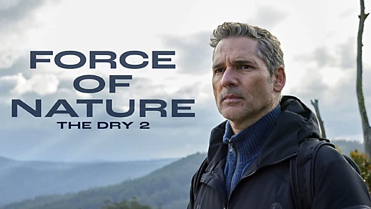 Force of Nature: The Dry 2