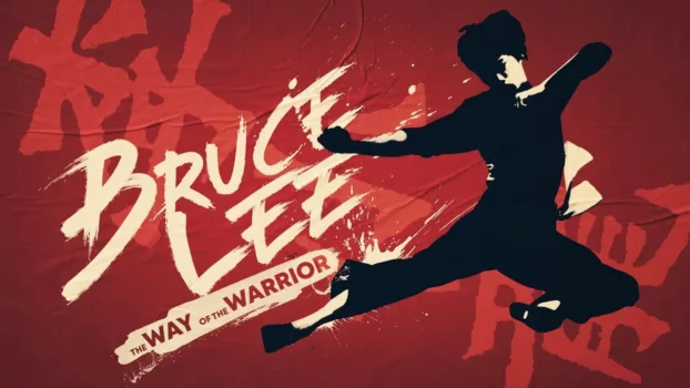Watch Bruce Lee: The Way of the Warrior Trailer