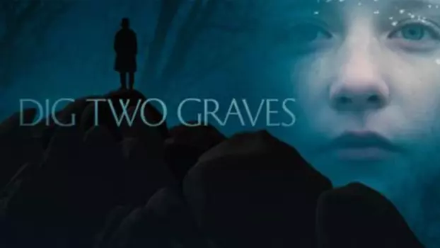 Watch Dig Two Graves Trailer