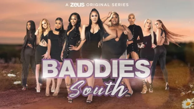 Watch Baddies South Trailer