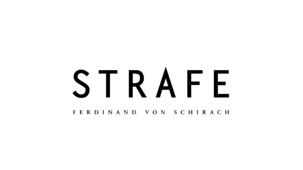 STRAFE nach Ferdinand von Schirach