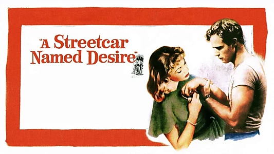 Watch A Streetcar Named Desire Trailer