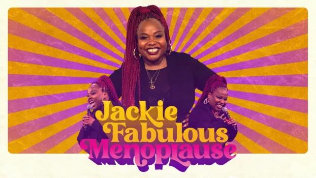 Watch Jackie Fabulous: Menoplause Trailer