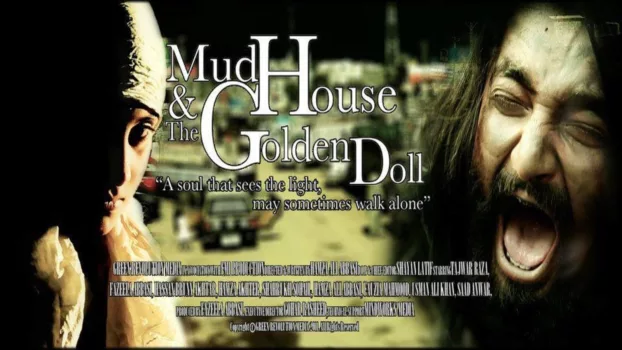 Watch Mudhouse and The Golden Doll Trailer