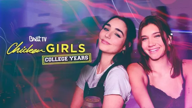 Watch Chicken Girls: The College Years Trailer