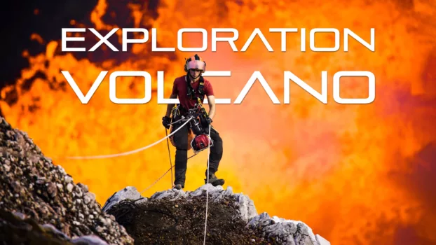 Watch Exploration Volcano Trailer