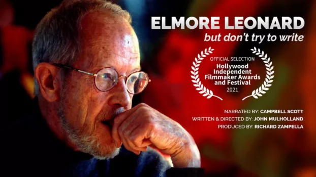 Watch Elmore Leonard: "But Don't Try to Write" Trailer