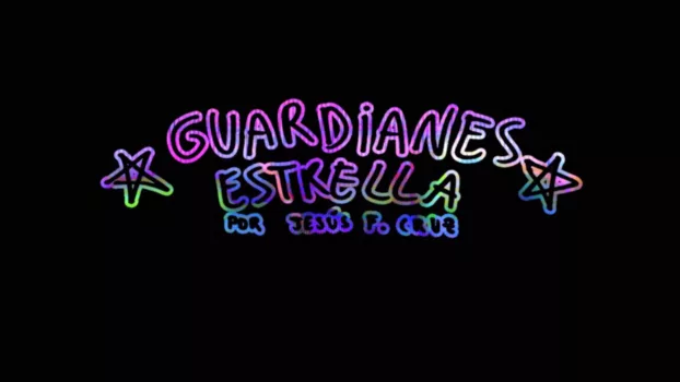 Guardianes Estrella