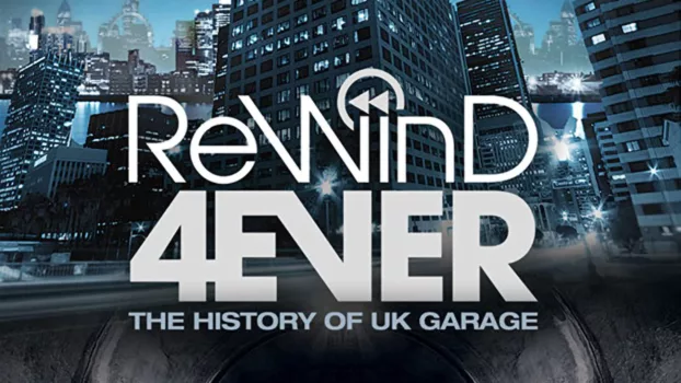 Watch Rewind 4Ever Trailer