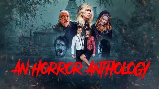 An Horror Anthology