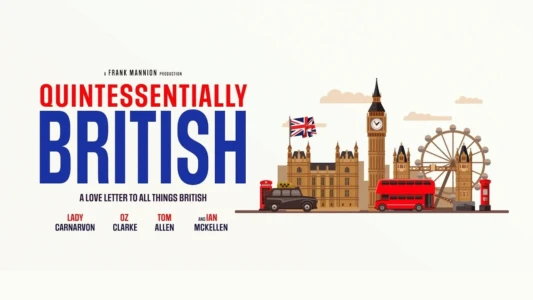 Watch Quintessentially British Trailer