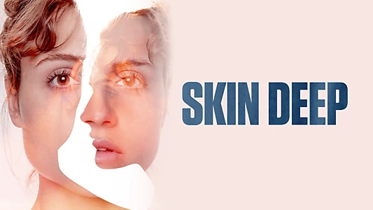 Watch Skin Deep Trailer