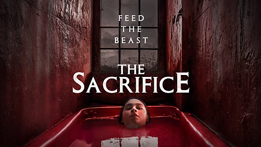 Watch The Sacrifice Trailer