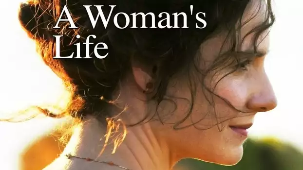Watch A Woman's Life Trailer