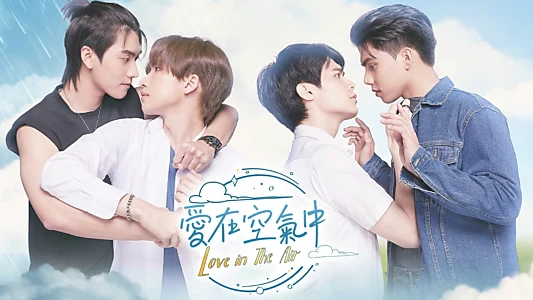 Watch Love in The Air Trailer
