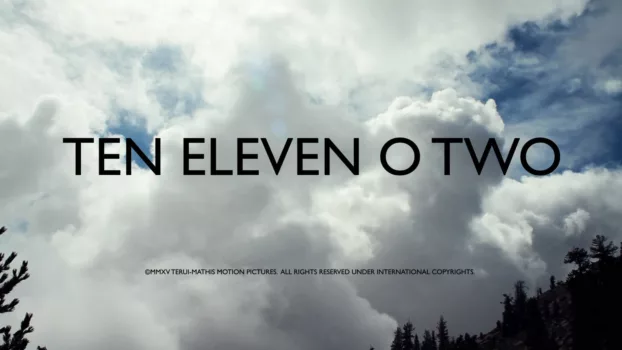 Watch Ten Eleven O Two Trailer