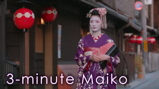 3-minute Maiko