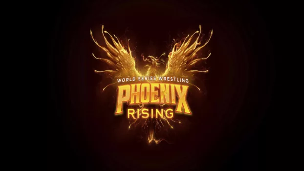 World Series Wrestling: Phoenix Rising (Night 2)