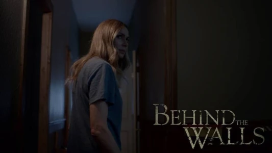 Watch Behind the Walls Trailer