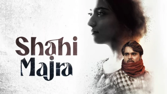 Watch Shahi Majra Trailer
