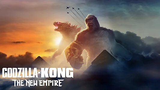 Godzilla x Kong: The New Empire