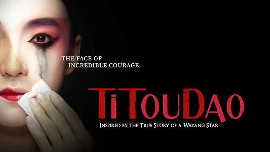 Watch Titoudao: Inspired By The True Story Of A Wayang Star Trailer