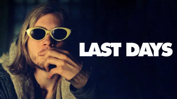 Watch Last Days Trailer