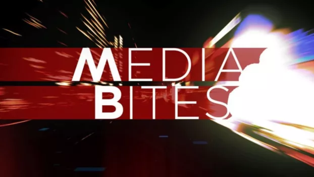 Media Bites