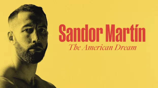 Sandor Martín: The American Dream