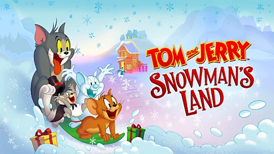 Watch Tom and Jerry: Snowman's Land Trailer