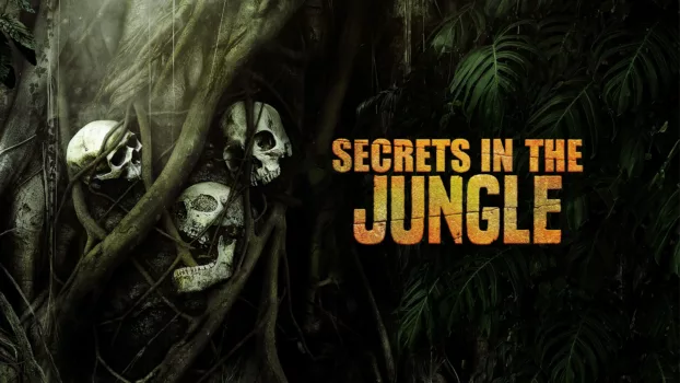 Watch Secrets in the Jungle Trailer