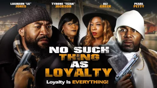 Watch No Such Thing as Loyalty Trailer