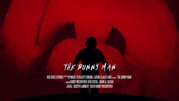 Watch The Bunny Man Trailer