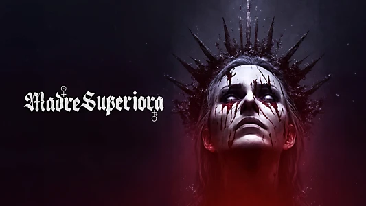 Watch Mother Superior Trailer