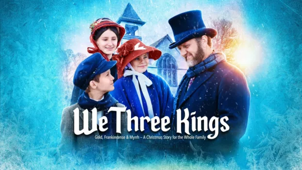 Watch We Three Kings Trailer
