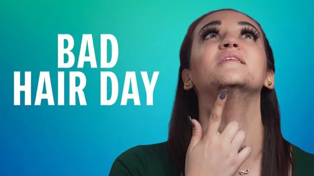 Watch Bad Hair Day Trailer