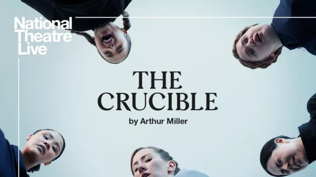 Watch National Theater Live: The Crucible Trailer