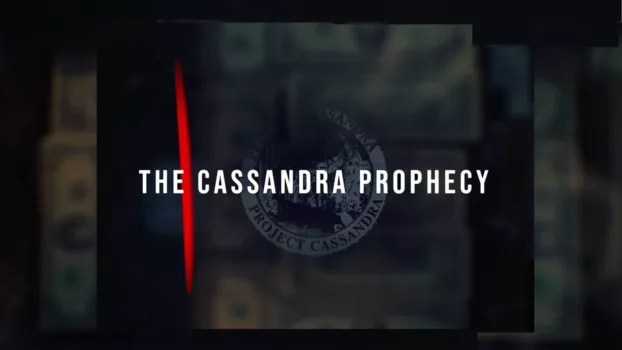 Cassandra's Prophecy