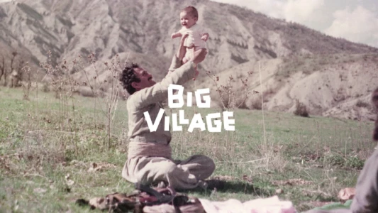 Watch Big Village Trailer