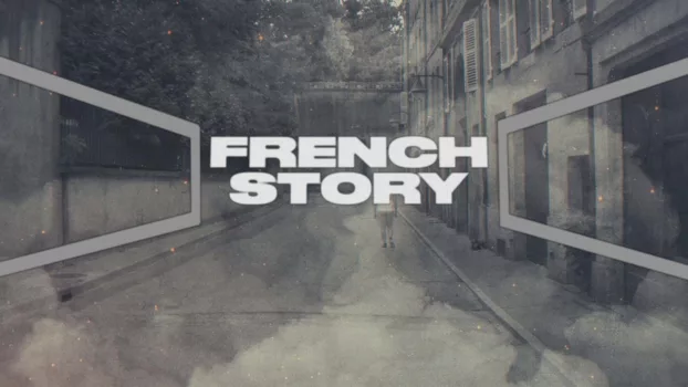 Watch French Story Trailer