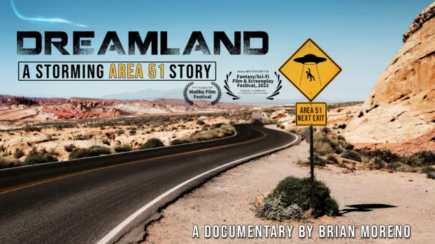 Watch Dreamland: A Storming Area 51 Story Trailer